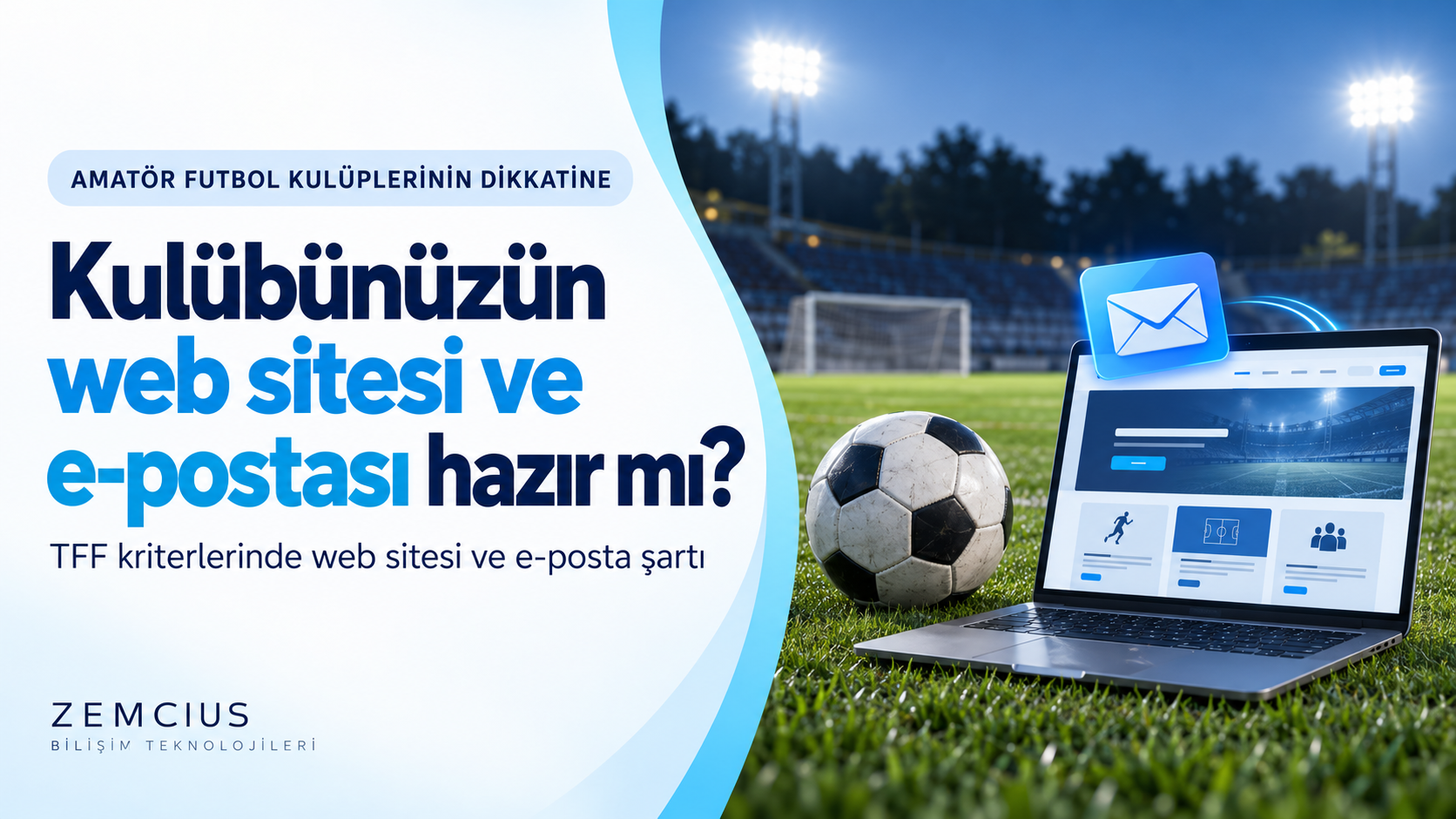 Amatör Futbol Kulüplerine Web Sitesi ve E-Posta Zorunluluğu